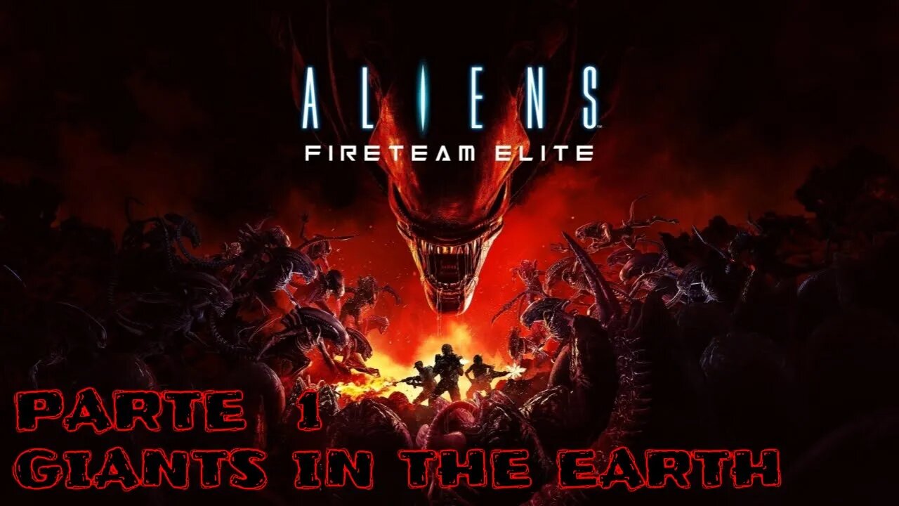 Aliens Fireteam Elite: INSERTION (Parte 1) (GIANTS IN THE EARTH) (Gameplay) (No Commentary)