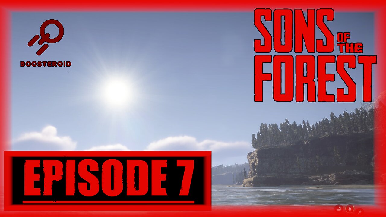 Sons Of The Forest | Playthrough | Episode 7