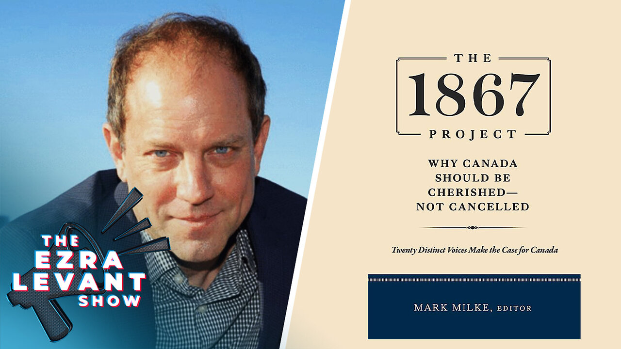 Mark Milke introduces his new book: Why Canada Should be Cherished, not Canceled