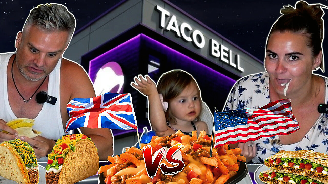 TACO BELL USA vs UK - which is better ?