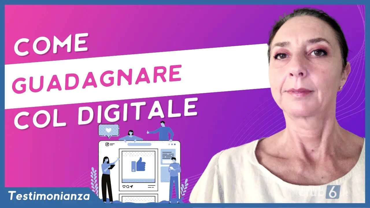 Acquisirò nuovi clienti col digitale - La testimonianza di Elena Baldacci studente Club6