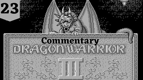 Searching the High Seas - Dragon Warrior III Part 23