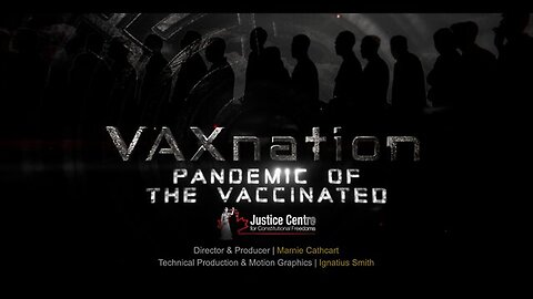 VAX Nation - COVID Vaccines Plandemic Documentary FULL 1-2-3. rész