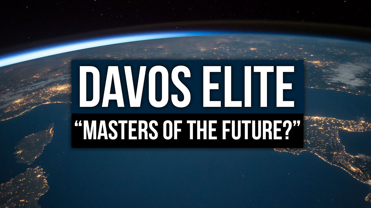 Davos Elite "Masters of the Future?"