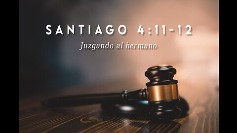 Santiago 4:11-12