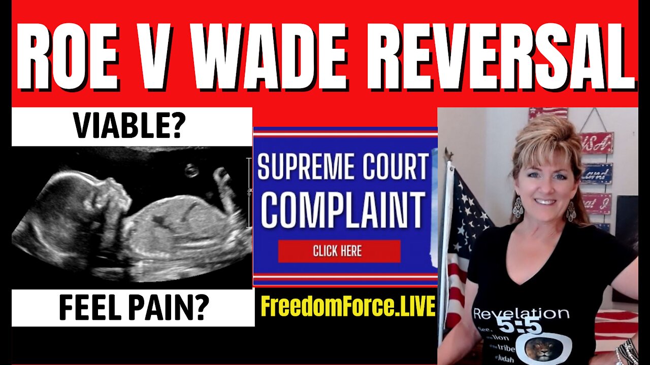 Roe V Wade Reversal and Supreme Court Election Complaint 12-3-21