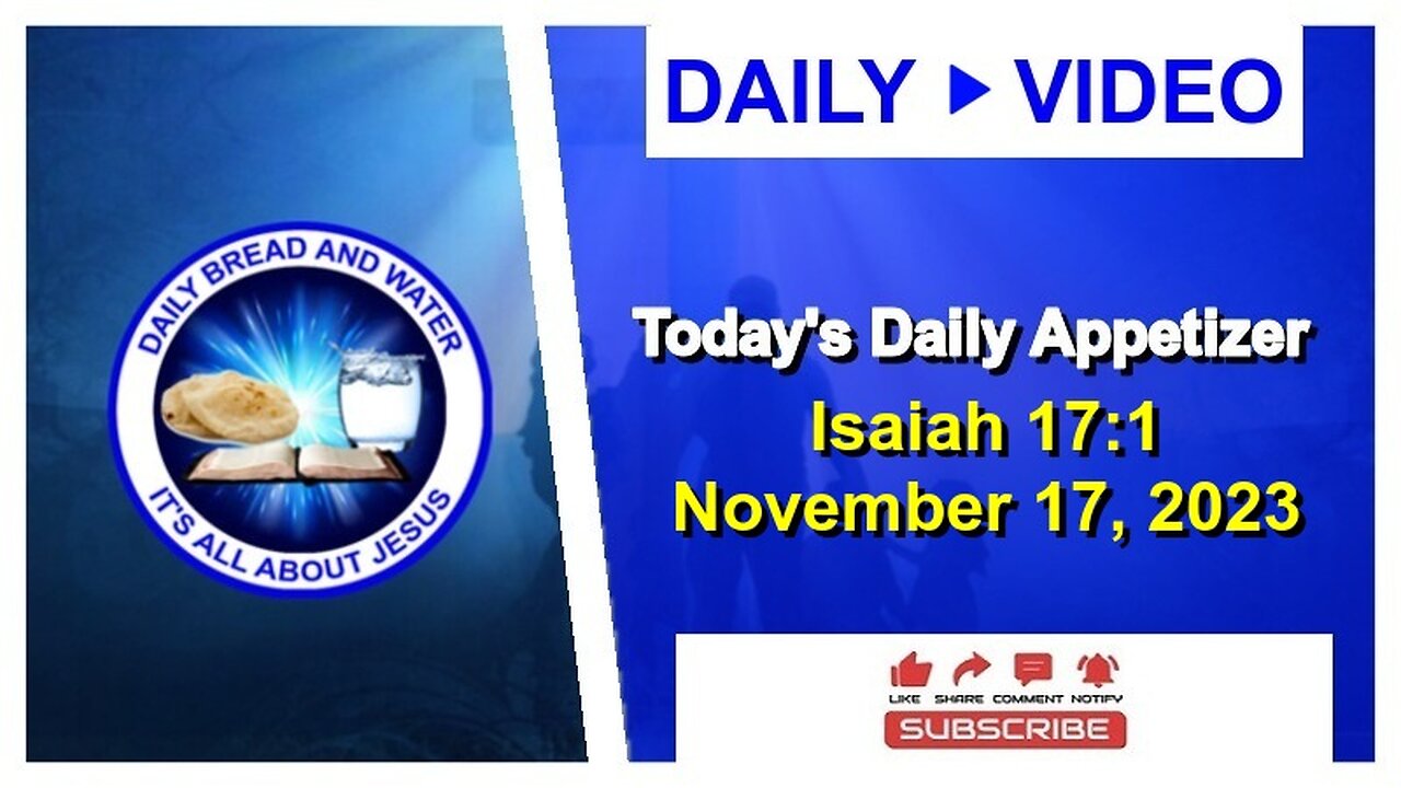 Today's Daily Appetizer (Isaiah 17:1)