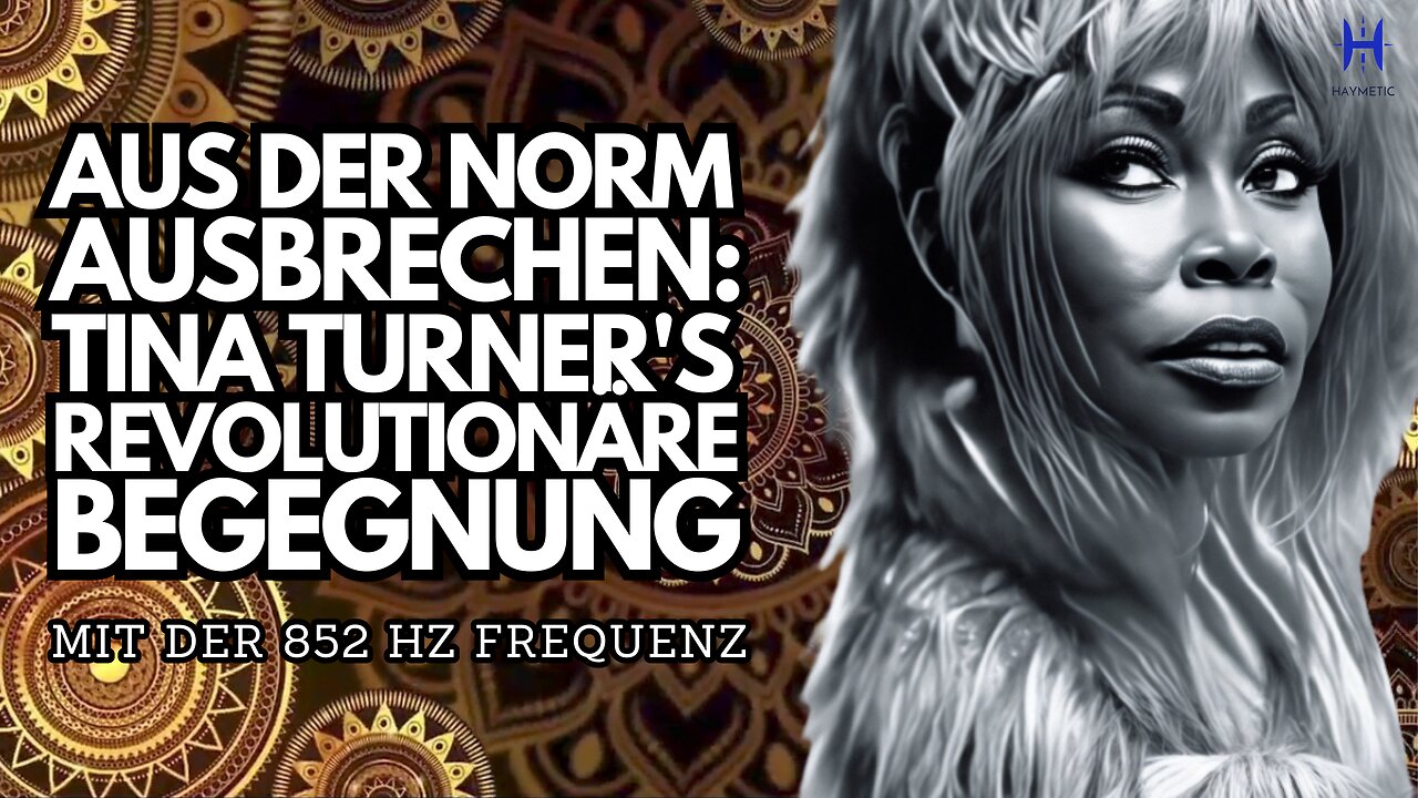 Aus der Norm ausbrechen: Tina Turners revolutionäre Begegnung mit der 852 Hz Frequenz