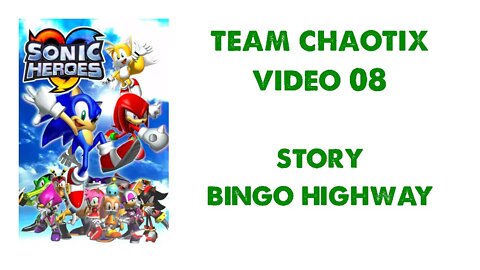 Sonic Heroes - Team Chaotix (8) - Bingo Highway