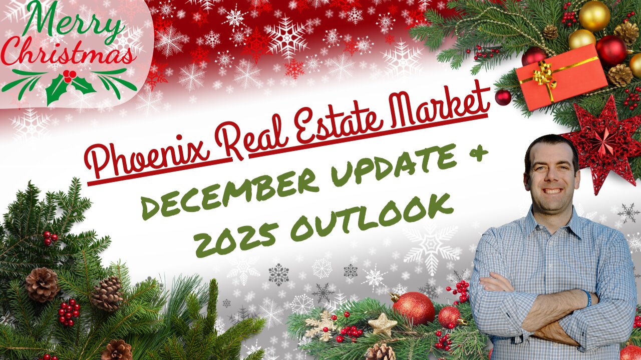 Phoenix Real Estate Market | December Update & 2025 Outlook