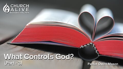 What Controls God? (Part 3)