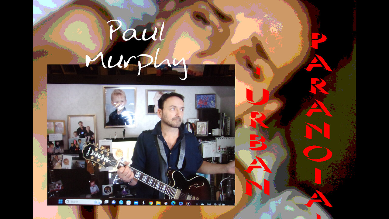 Paul Murphy - 'Urban Paranoia' . Electric version