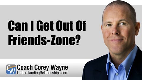 Can I Get Out Of Friends-Zone?