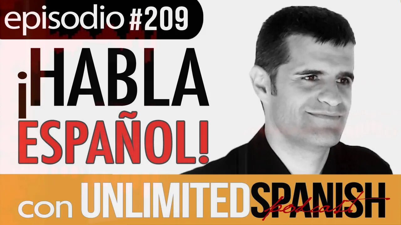 #209-Unlimited Spanish - Pueblos abandonados