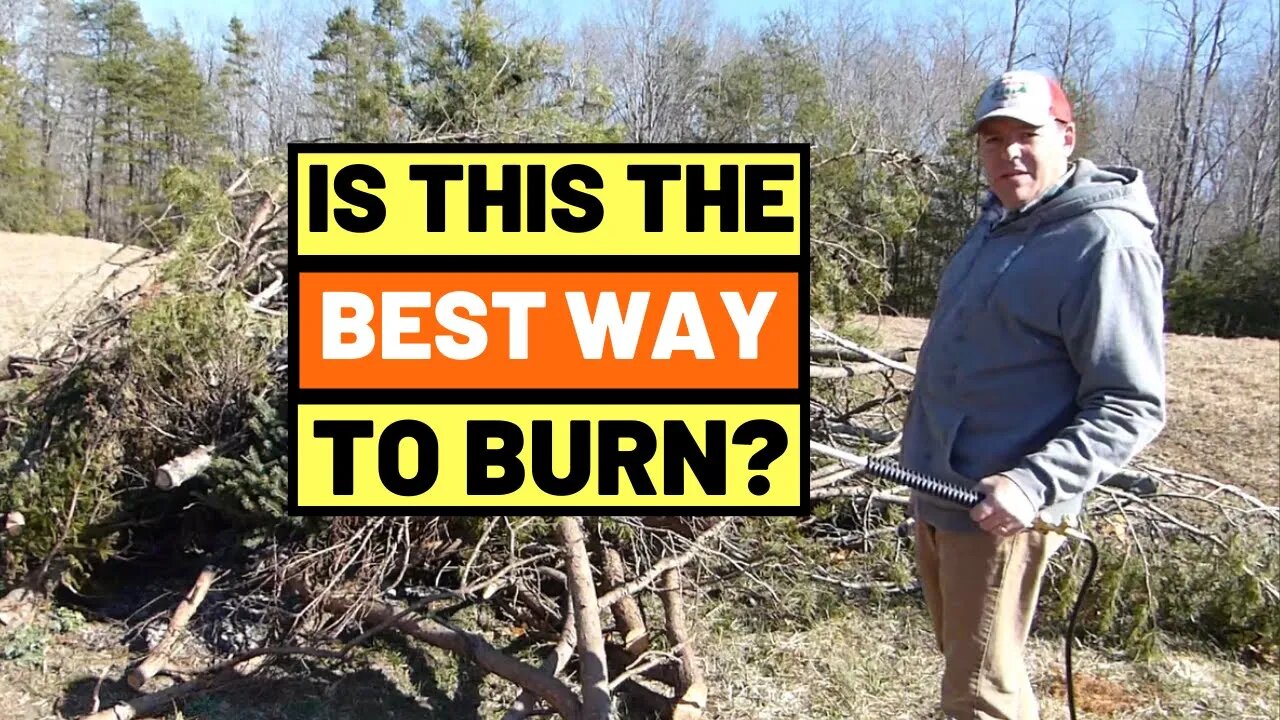 #106 Is This The Best Way To Light Burn Piles and Bonfires?