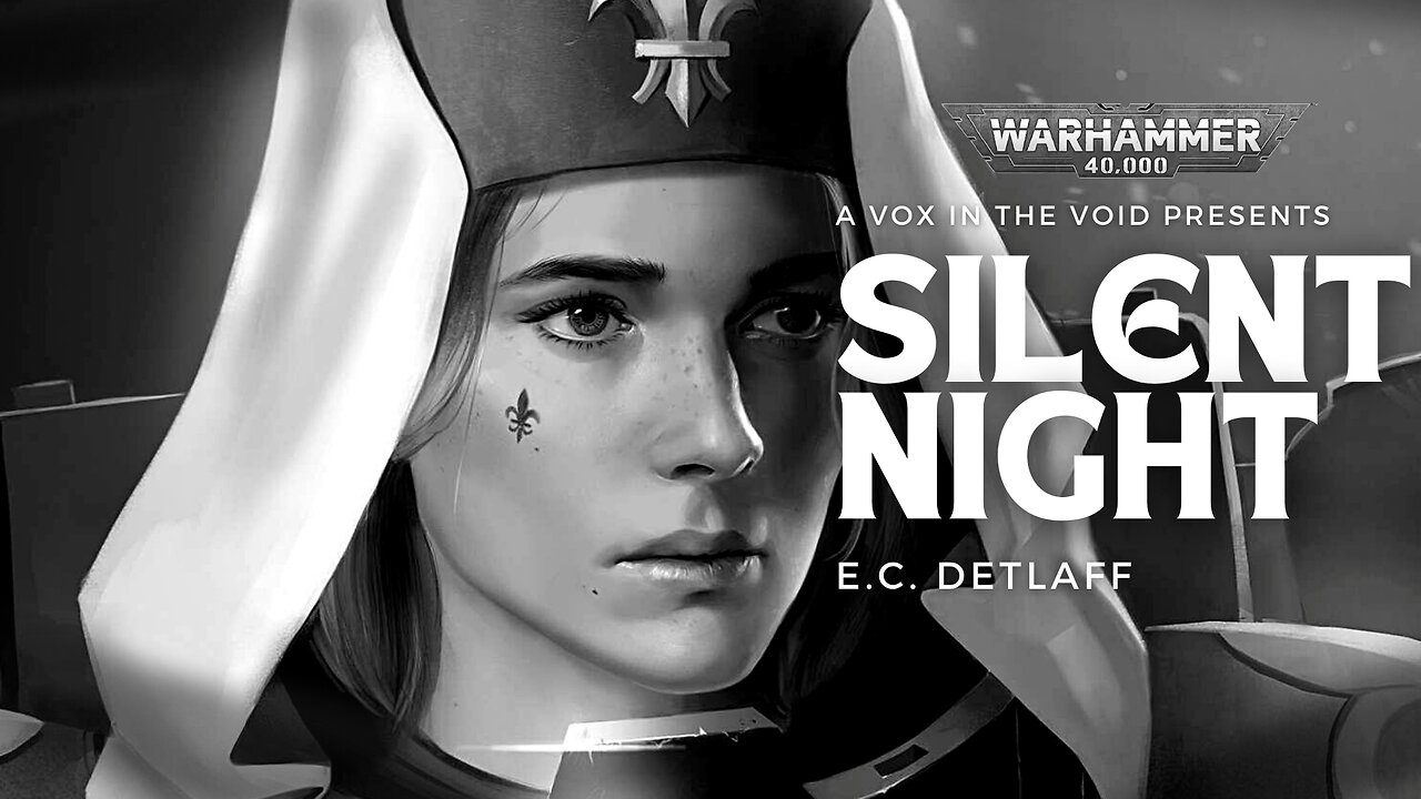 "SILENT NIGHT" WARHAMMER 40K AUDIO