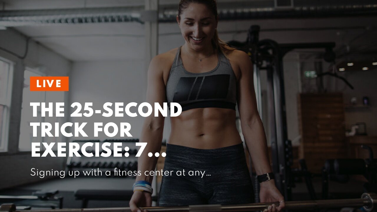 The 25-Second Trick For Exercise: 7 benefits of regular physical activity