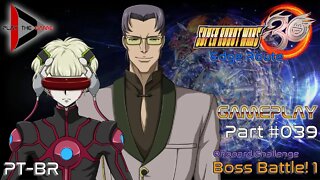 Super Robot Wars 30: #039 - Onboard Challenge: Boss Battle! 1 [PT-BR][Gameplay]