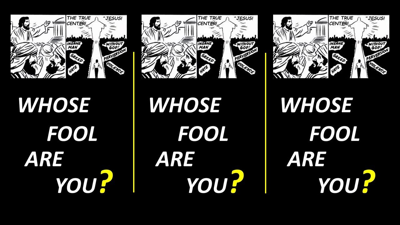 WHOSE FOOL ARE YOU!