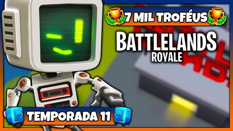 Battlelands Royale | 7 Mil Troféus na Temporada 11