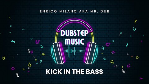 Kick in the Bass | Enrico Milano aka Mr. Dub