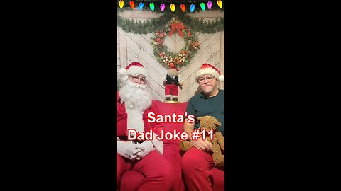 On the 11th Day of Dad Jokes, Santa gave to me... 🎅