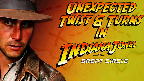 Unexpected Twist & Turns in Indiana Jones and the Great Circle #RumbleGaming