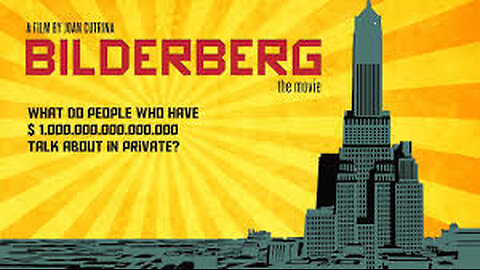 Bilderberg The Movie