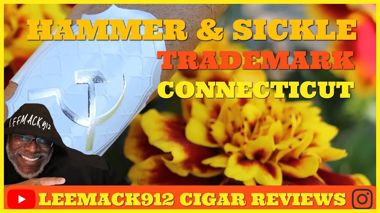 Spicy & Mellow | Hammer & Sickle Connecticut | #leemack912 Cigar Reviews (S07 55)