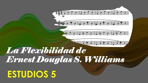 [TRUMPET LIP FLEXIBILITY STUDIES] Ernest Douglas Williams, La Flexibilidad - Estudios 5