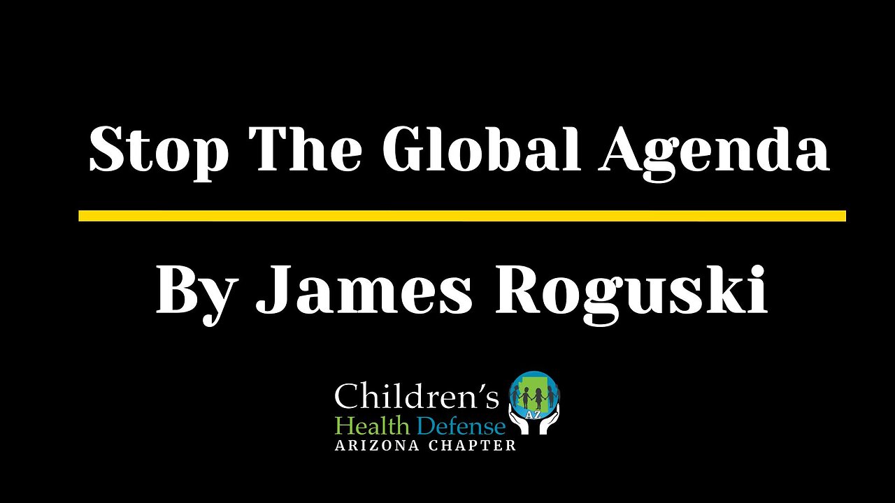 Stop The Global Agenda by James Roguski