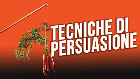 Tecniche di Persuasione: il limite che è meglio non oltrepassare