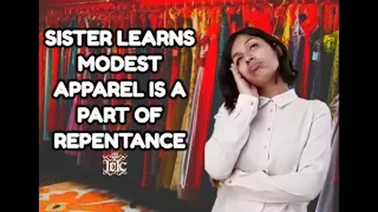 The Israelites: Sister Learns Modest Apparel is Apart Of REPENTANCE!!!