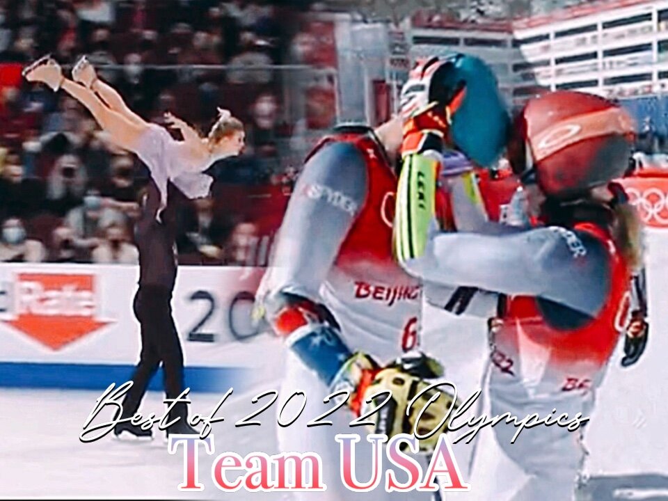 Best of Team USA - 2022 Olympics