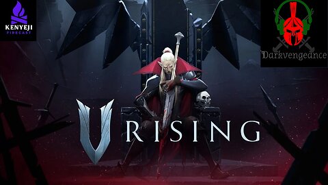 V Rising Playthrough #1 (Darkvengeance777)