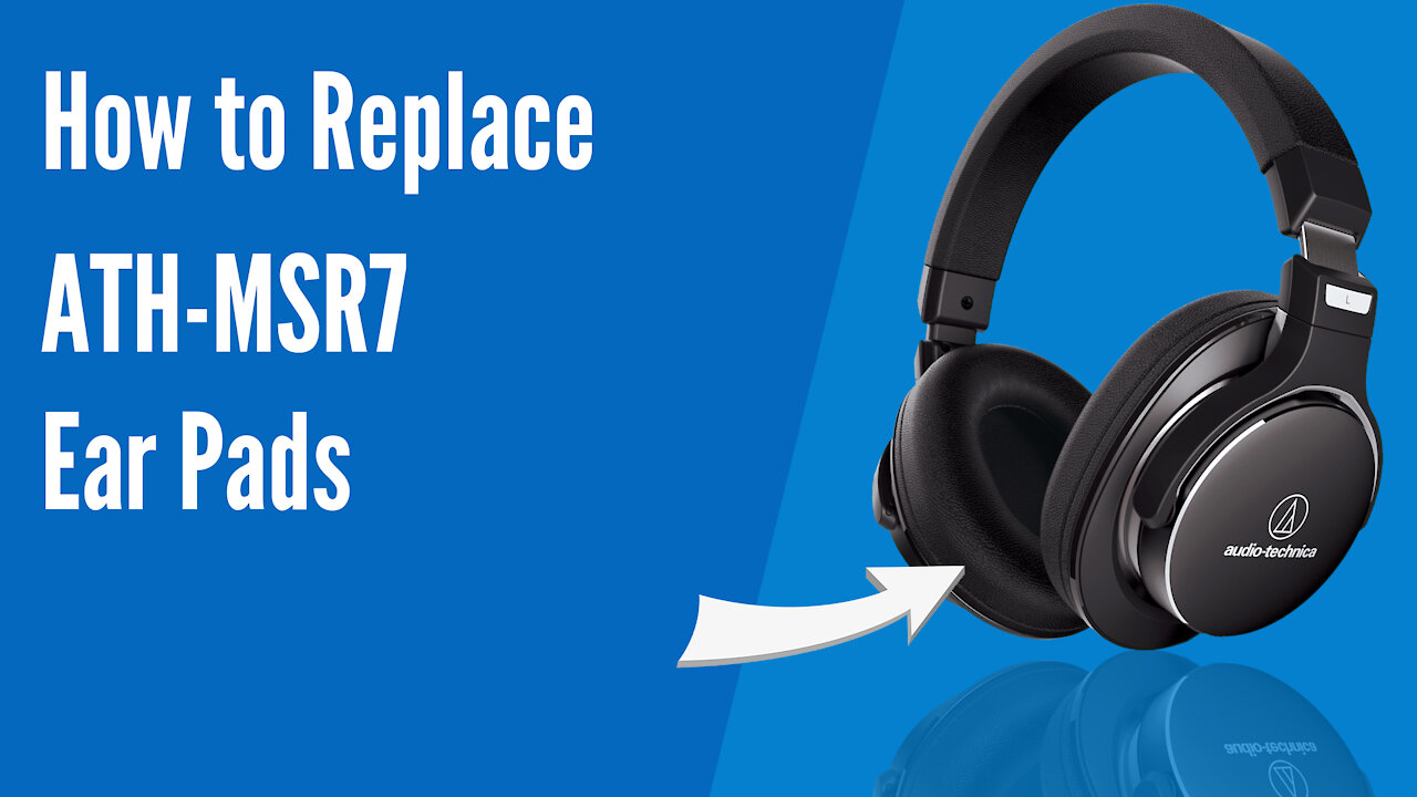 How to Replace Audio-Technica ATH-MSR7 Headphones Ear Pads / Cushions | Geekria