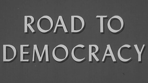 Road to Democracy (1948)