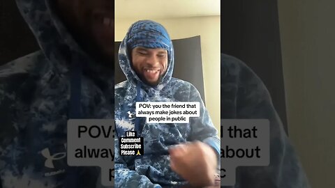 That one friend that’s always making jokes… tiktoks shorts skits #viral reacts