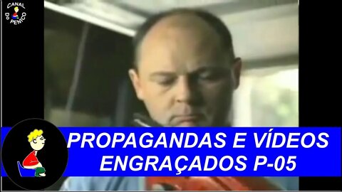 Propagandas e Vídeos Engraçados P-05