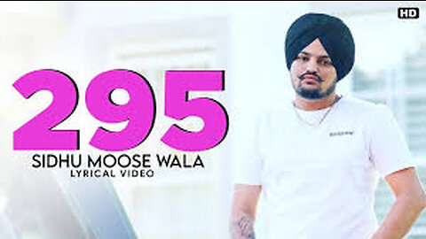 Sidhu Moose Wala Presente “295” from Moosetape