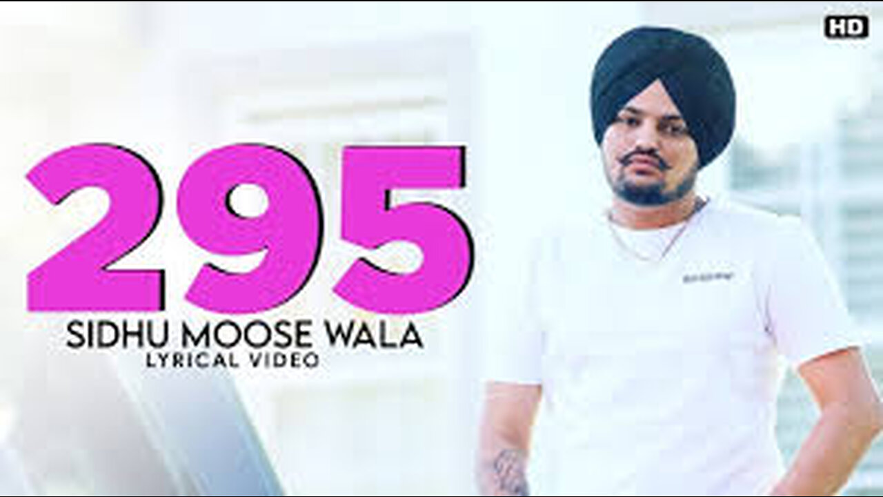Sidhu Moose Wala Presente “295” from Moosetape