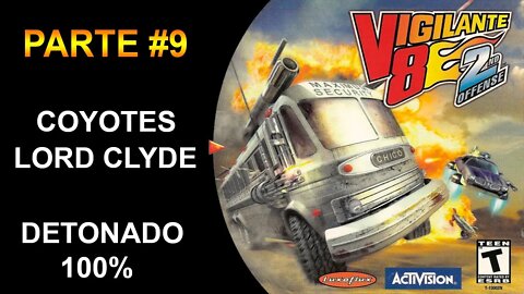 [PS1] - Vigilante 8: 2ND Offense - [Parte 9 - Coyotes - Lord Clyde] - Detonado 100% - 1440p