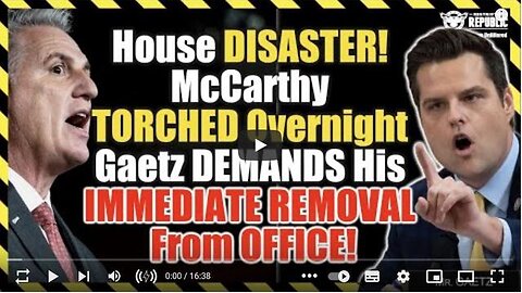 HOUSE IMPLODES! MCCARTHY DEMOLISHED OVERNIGHT AS GAETZ DEMANDS HE BE PHYSICALLY REMOVED FROM OFFICE!