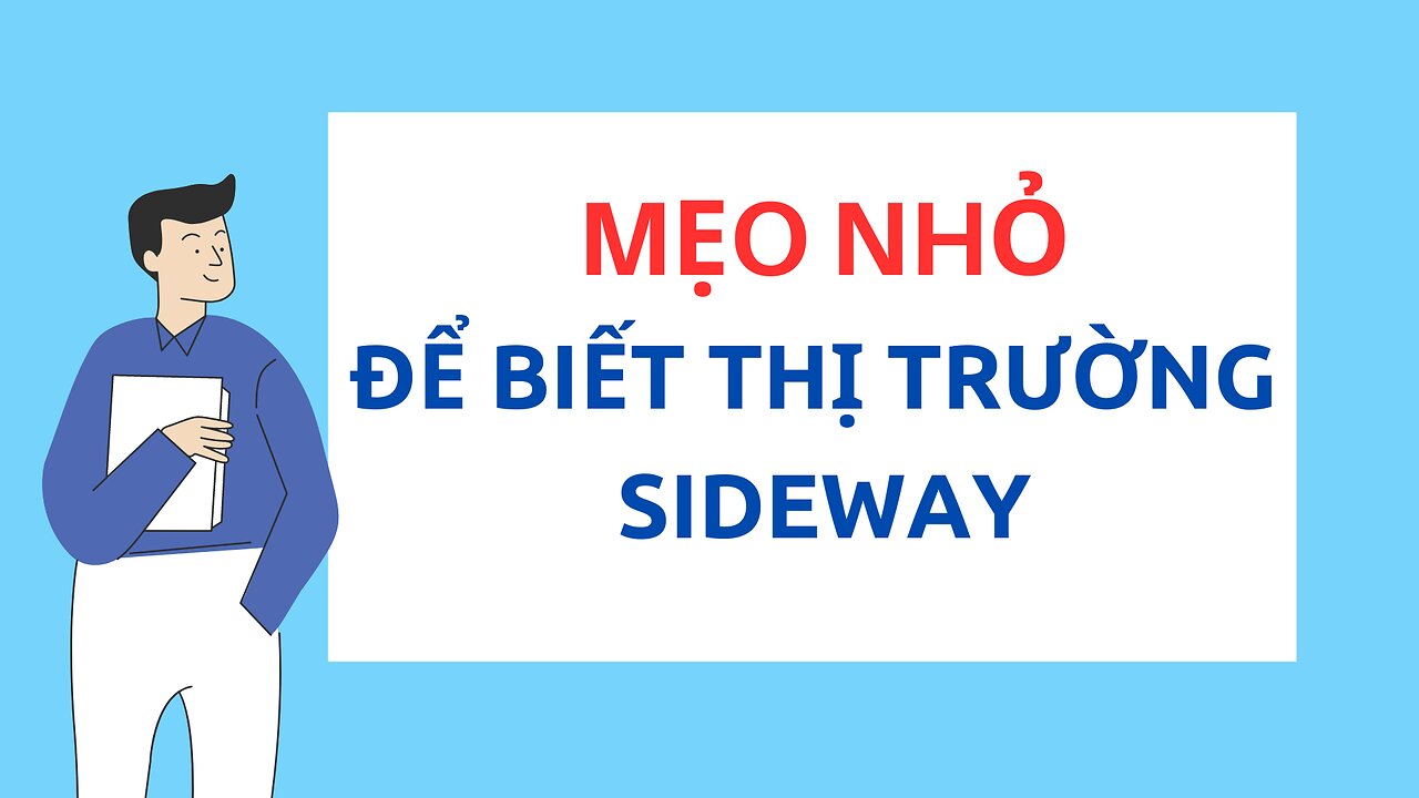 Mẹo nhỏ để biết thị trường sideway | Trading | Angel