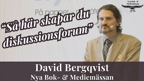 David Bergqvist: Så här skapar du diskussionsforum