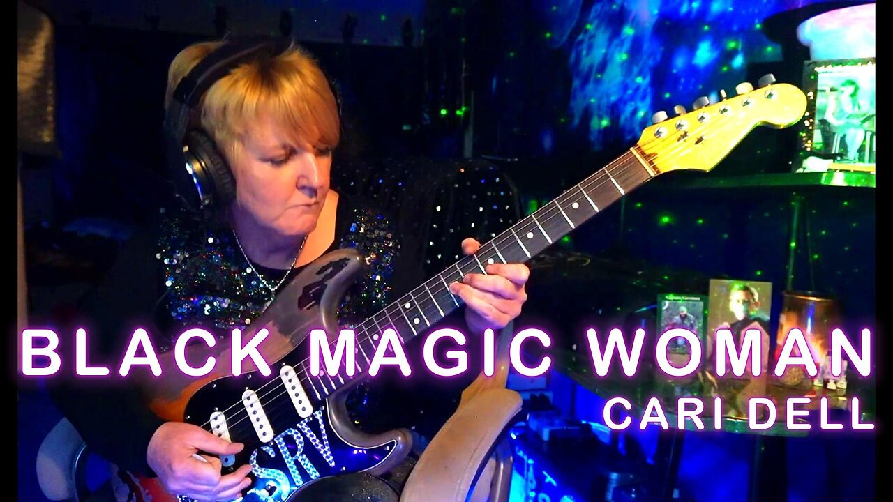 Black Magic Woman- Cari Dell- Female guitarist /Female cover