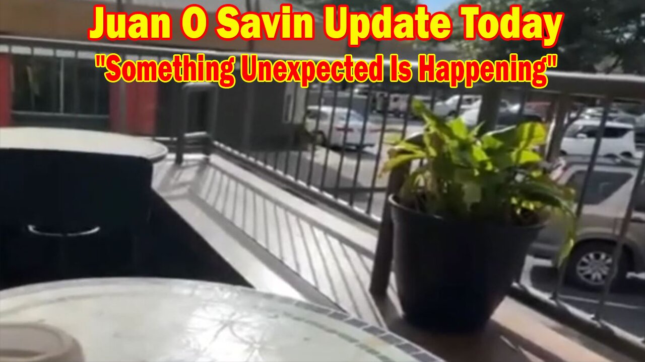 Juan O Savin Update Today 01.01.24: "Something Unexpected Is Happening"