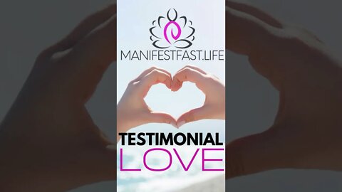 ManifestFast.Life Testimonials