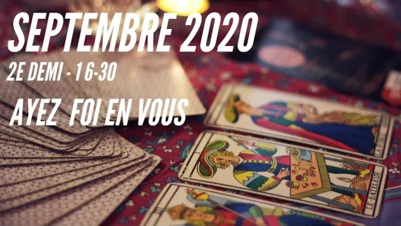 Septembre 2020 - 2e moitiée | 🙏 Ayez foi en vous