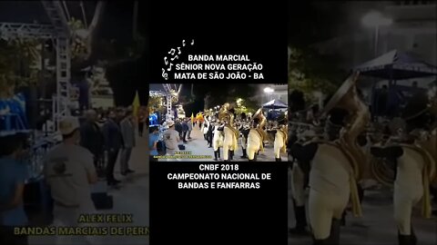 CNBF 2018 | BANDA MARCIAL SÊNIOR NOVA GERAÇÃO - #shorts